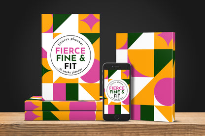 Fierce Fine & Fit: Fitness Planner